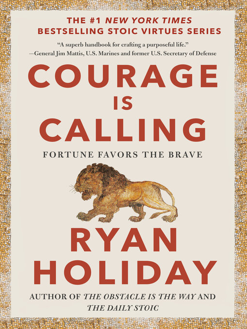 Title details for Courage Is Calling by Ryan Holiday - Wait list